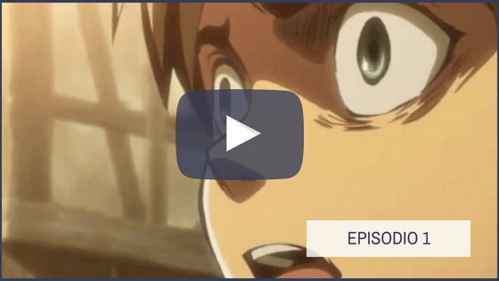 Shingeki no Kyojin Temporada 1 Capitulo 1