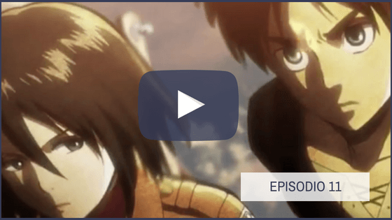 Shingeki no Kyojin Temporada 1 Capitulo 11