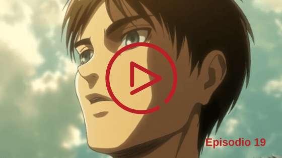 Shingeki no Kyojin Temporada 3 Capitulo 19